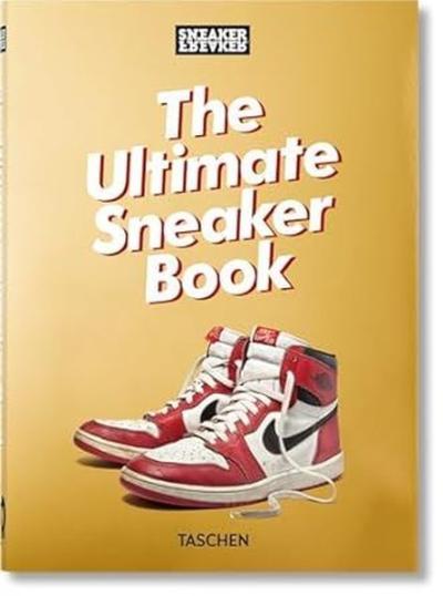 Sneaker Freaker. The Ultimate Sneaker Book. 40th Ed. (Ciltli)