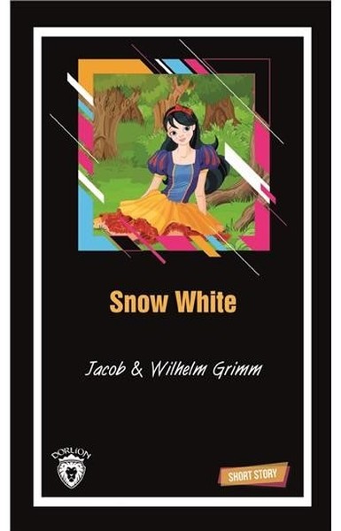 Snow White Short Story Wilhelm Grimm