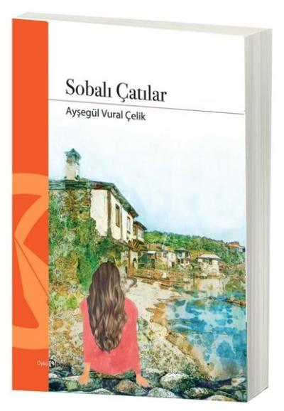 Sobalı Çatılar Ayşegül Vural Çelik