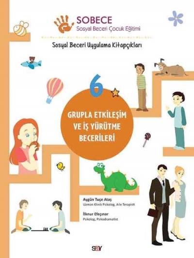 Sobece 6-Grupla Etkilesim ve Is Yurutme Becerileri Aygün Tuçe Ataş