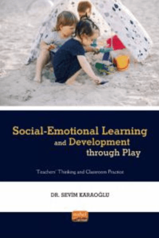 Social - Emotional Learning and Development Through Play