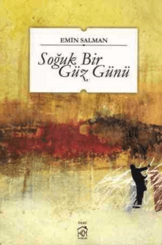Soğuk Bir Güz Günü