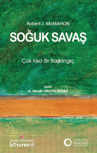 Soğuk Savaş: Çok Kısa Bir Başlangıç