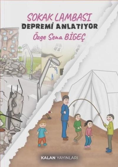 Sokak Lambası Depremi Anlatıyor Özge Sena Bigeç