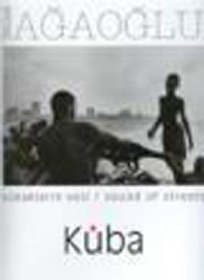 Sokakların Sesi / Sound Of Streets Küba (Ciltli)