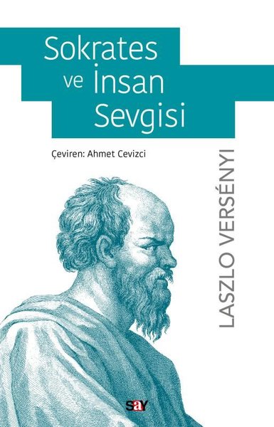 Sokrates ve İnsan Sevgisi Laszlo Versenyi