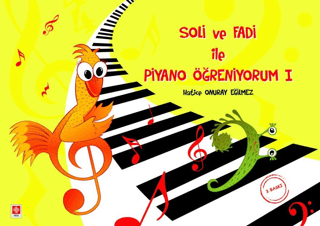 Soli ve Fadi ile Piyano Öğreniyorum - 1