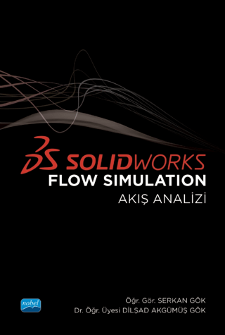 Solidworks Flow Simulation Akış Analizi)