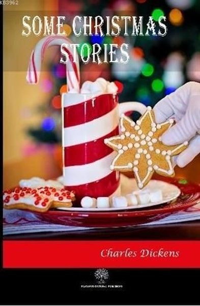 Some Christmas Stories Charles Dickens