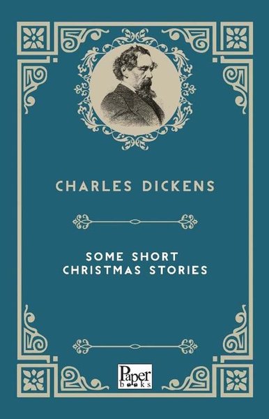 Some Short Christmas Stories Charles Dickens