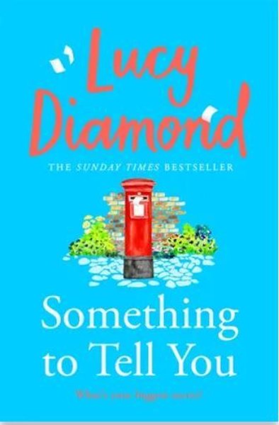 Something to Tell You