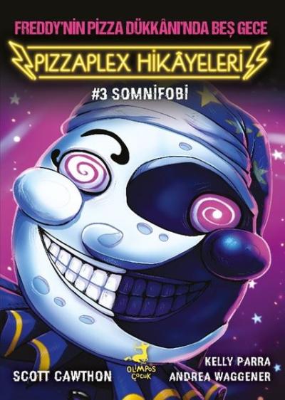 Somnifobi - Freddy'nin Pizza Dükkanı'nda Geç Gece - Pizzaplex Hikayeleri 3