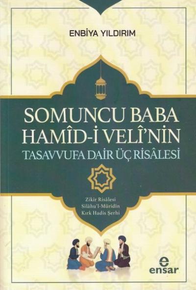 Somoncu Baba Hamid-i Veli'nin Tasavvufa Dair Üç Risalesi