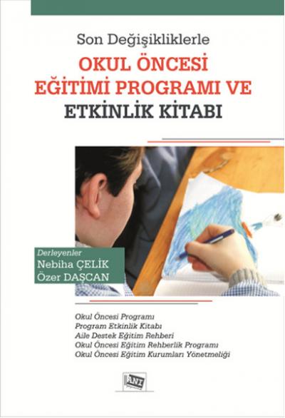 Son Değişikliklerle Okul Öncesi Eğitim Programı ve Etkinlik Kitabı