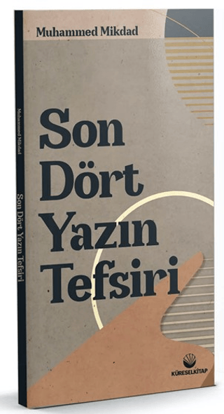 Son Dört Yazın Tefsiri
