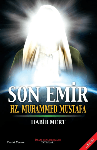 Son Emir Hz. Muhammed Mustafa
