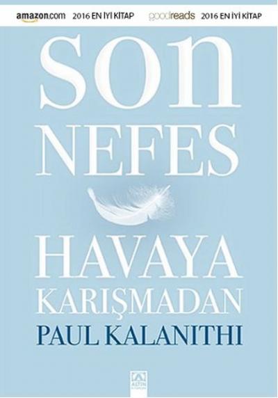Son Nefes Havaya Karışmadan (Ciltli) Paul Kalanithi