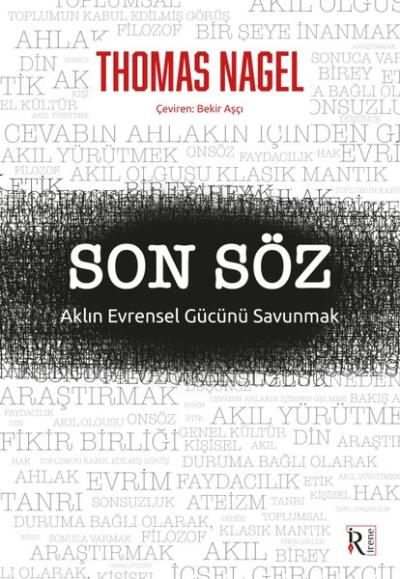 Son Söz Aklın Evrensel Gücünü Savunmak