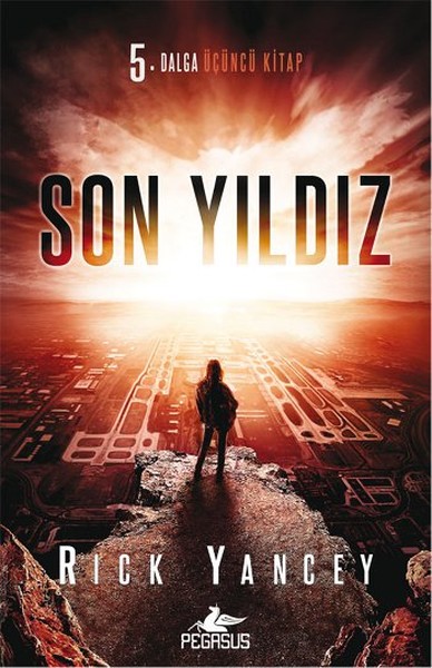 Son Yıldız-5. Dalga Serisi Üçüncü Kitap