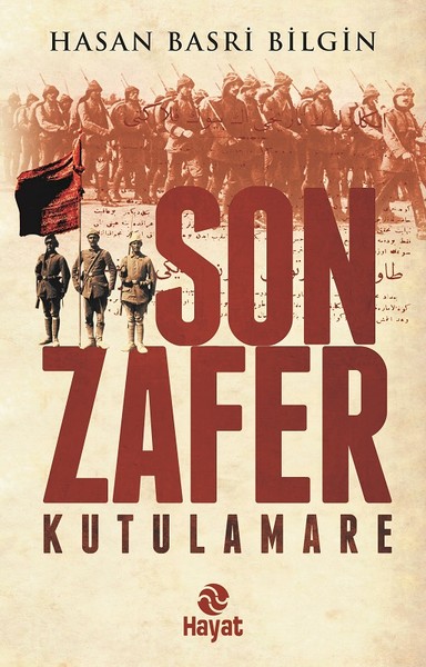 Son Zafer - Kutulamare Hasan Basri Bilgin