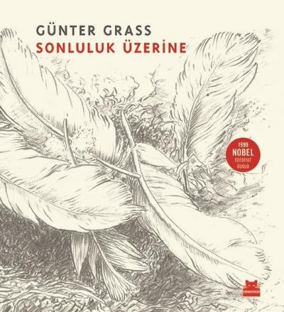 Sonluluk Üzerine (Ciltli) Günter Grass