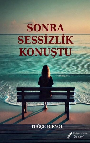 Sonra Sessizlik Konuştu