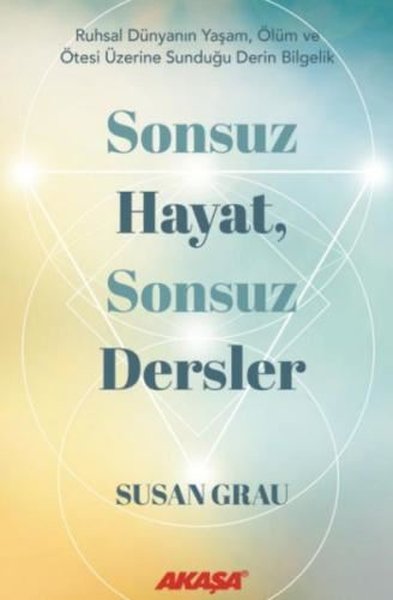 Sonsuz Hayat Sonsuz Dersler