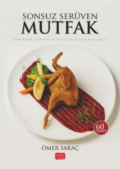 Sonsuz Serüven Mutfak - 60 Tarif
