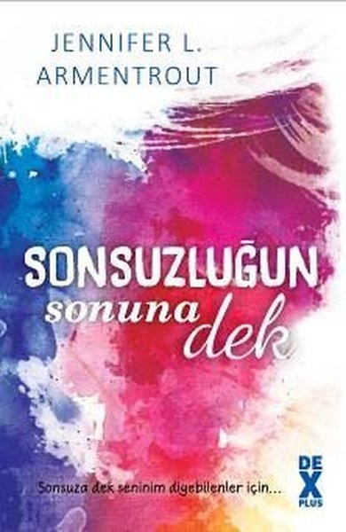 Sonsuzluğun Sonuna Dek Jennifer L'armentrout