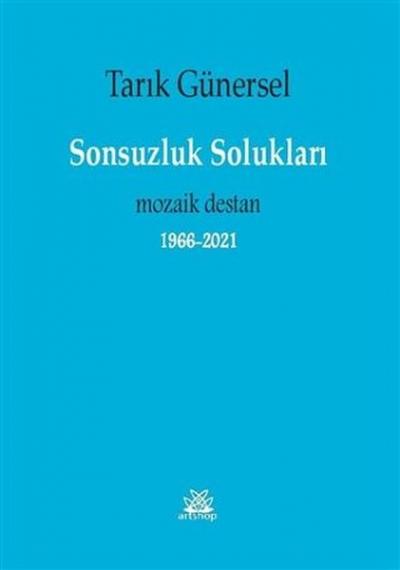 Sonsuzluk Solukları - Mozaik Destan 1966 2021