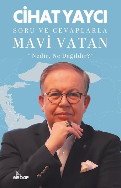 Soru ve Cevaplarla Mavi Vatan - Nedir Ne Değildir?