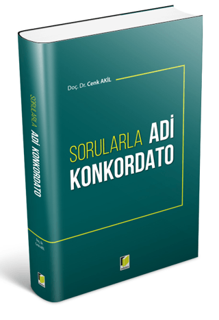 Sorularla Adi Konkordato Cenk Akil