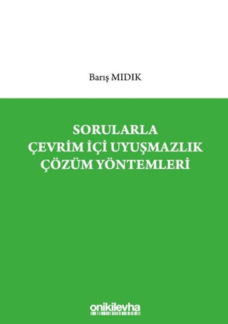 Sorularla Çevrim İçi Uyuşmazlık Çözüm Yöntemleri