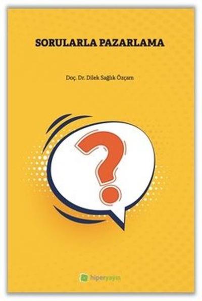 Sorularla Pazarlama Dilek Sağlık Özçam