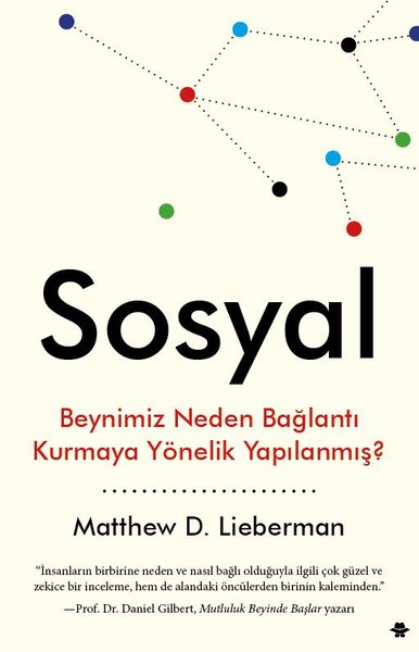 Sosyal-Beynimiz Neden Bağlantı Kurmaya Yönelik Yapılanmış?