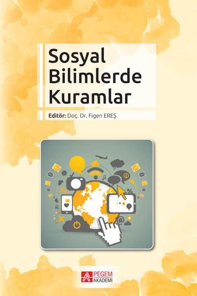 Sosyal Bilimlerde Kuramlar Figen Ereş