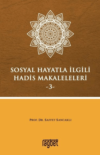 Sosyal Hayatla İlgili Hadis Makaleleri-3
