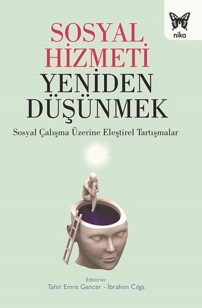 Sosyal Hizmeti Yeniden Düşünmek Tahir Emre Gencer