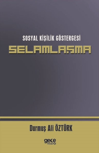 Sosyal Kişilik Göstergesi Selamlaşma