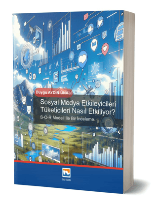 Sosyal Medya Etkileyicileri Tüketicileri Nasıl Etkiliyor?