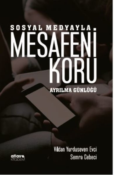 Sosyal Medyayla Mesafeni Koru - Ayrılma Günlüğü