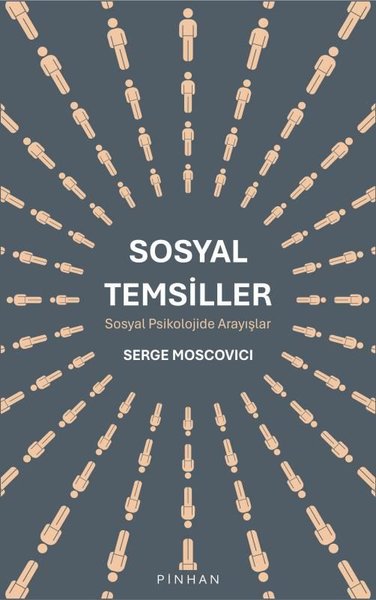 Sosyal Temsiller - Sosyal Psikolojide Arayışlar
