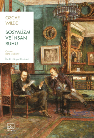 Sosyalizm ve İnsan Ruhu Oscar Wilde