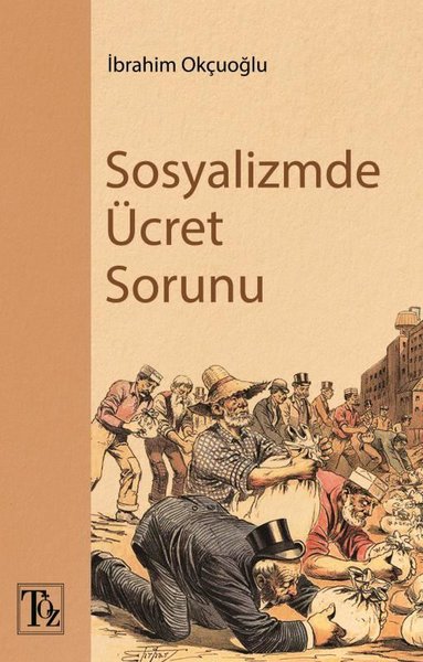 Sosyalizmde Ücret Sorunu İbrahim Okçuoğlu