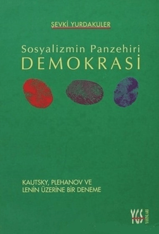 Sosyalizmin Panzehiri Demokrasi