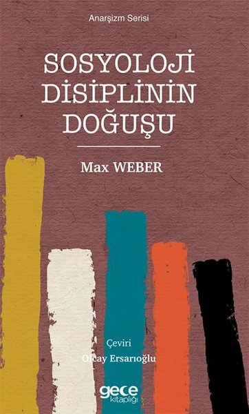 Sosyoloji Disiplinin Doğuşu Max Weber