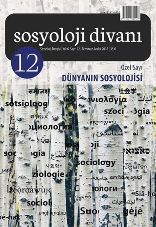 Sosyoloji Divanı Sayı: 12 Aralık 2018 Özel Sayı: Dünyanın Sosyolojisi