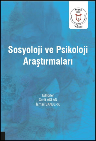 Sosyoloji ve Psikoloji Araştırmaları ( AYBAK 2020 Mart )