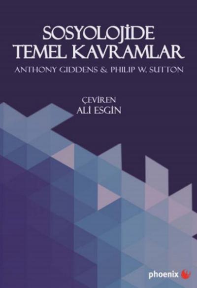 Sosyolojide Temel Kavramlar Anthony Giddens