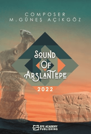 Sound Of Arslantepe (Ciltli)